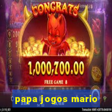 papa jogos mario